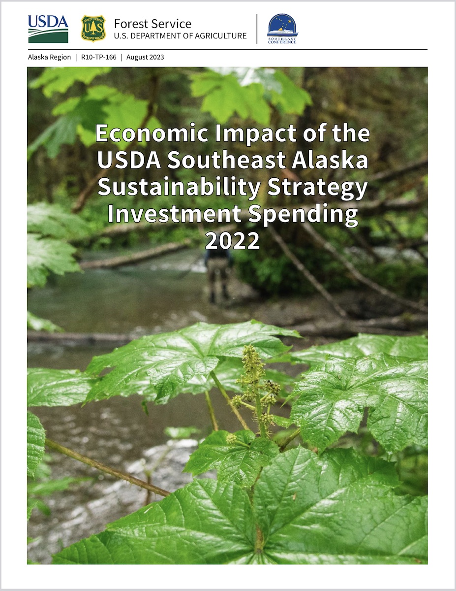 Economic Impact of the USDA Southeast Alaska Sustainability Strategy Investment Spending
2022